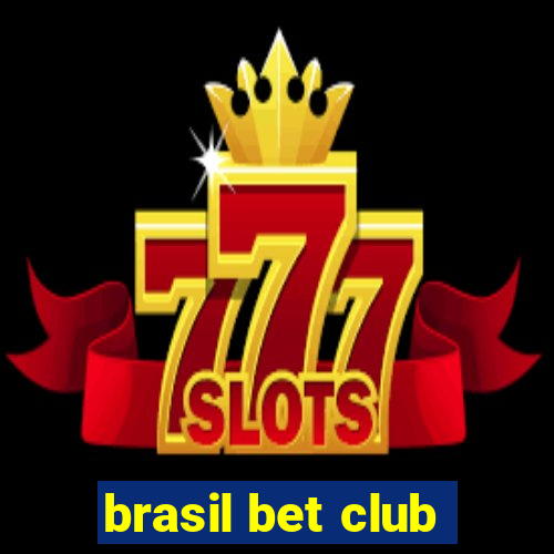 brasil bet club